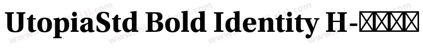 UtopiaStd Bold Identity H字体转换